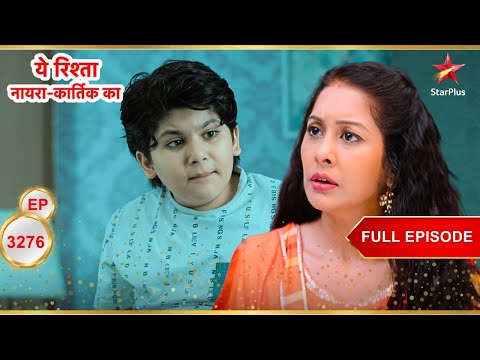 Vansh reveals all the secrets! | Full Ep. 3276 | Yeh Rishta Kya Kehlata Hai