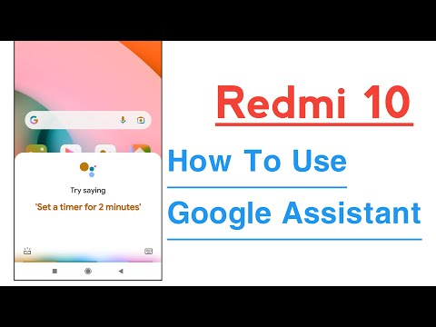 Redmi 10 How To Use Google Assistant