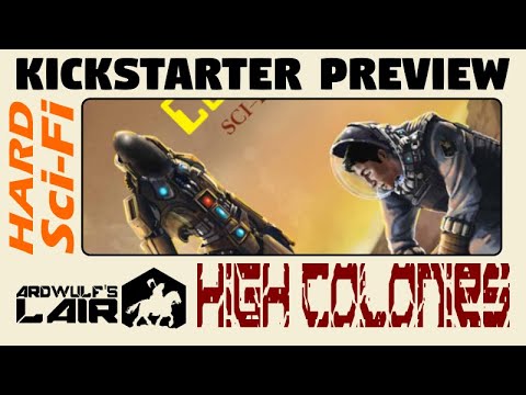 High Colonies Kickstarter Preview