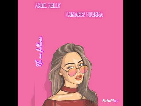 Ariel Kelly & Damaris Guerra - No me fallarás ( Male Version )