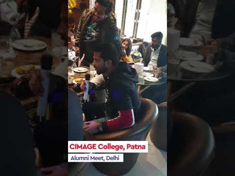 CIMAGE Alumni Meet Delhi | CIMAGE College, Patna | Student's Success Story |