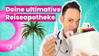 Alles, was du für deine Reise BRAUCHST! Hier ist deine ultimative Reise-Apotheke
