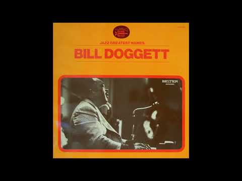 BILL DOGGETT (Philadelphia, Pennsylvania, U.S.A) - A1. Part Time Love
