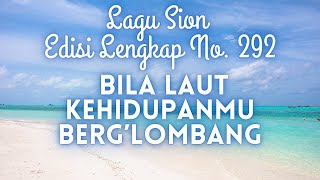 Download lagu 292  BILA LAUT KEHIDUPANMU BERG’LOMBANG || LAGU SION || mp3