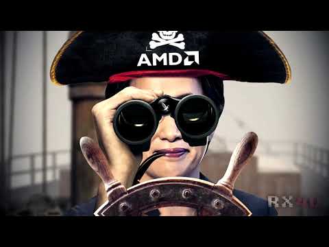 Pirates of the hardware (feat. AMD)