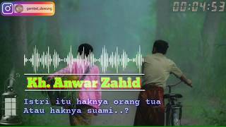 Download lagu CERAMAH KH. ANWAR ZAHID - MEMPOSISIKAN ORANG TUA DALAM RUMAH TANGGA || Story WA ceramah mp3