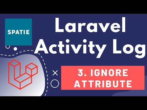 3 Laravel Activity Log By Team Spatie Customisation