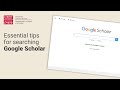 Google Scholar - Five Top Tips Google Scholar - Five Top Tips