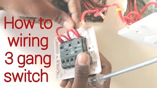 How to wiring 3 gang switch | 3 Gang Switch Installation