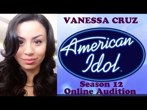 Vanessa Cruz - American Idol Season 12 Online Audition | @TheVanessaCruz