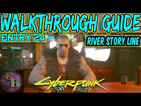 CYBERPUNK 2077 WALKTHROUGH GUIDE - FULL RIVER STORY LINE - TO PROTECT AND SERVE ACHIEVEMENT / TROPHY