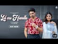 LET ME HANDLE ( Official Video) Gur Marahar | Bamb Beats | Latest new Punjabi Song 2023