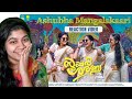 Ashubha Mangalakaari Song Reaction Super Sharanya Anaswara Rajan Justin Varghese