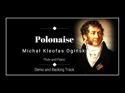 Polonaise - Michał Kleofas Ogiński - Flute and Piano - Demo & Backing Track.