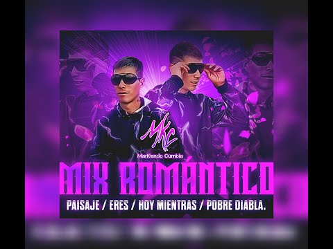 MarKando Cumbia, MIX ROMÁNTICO, Paisaje/Eres/Hoy Mientras/Pobre Diabla. (2023)