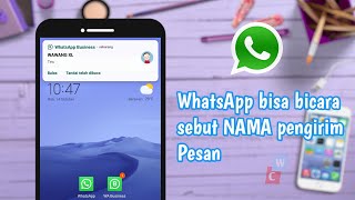 Download lagu CARA Ubah Nada dering WhatsApp jadi Sebut NAMA pengirim PESAN mp3