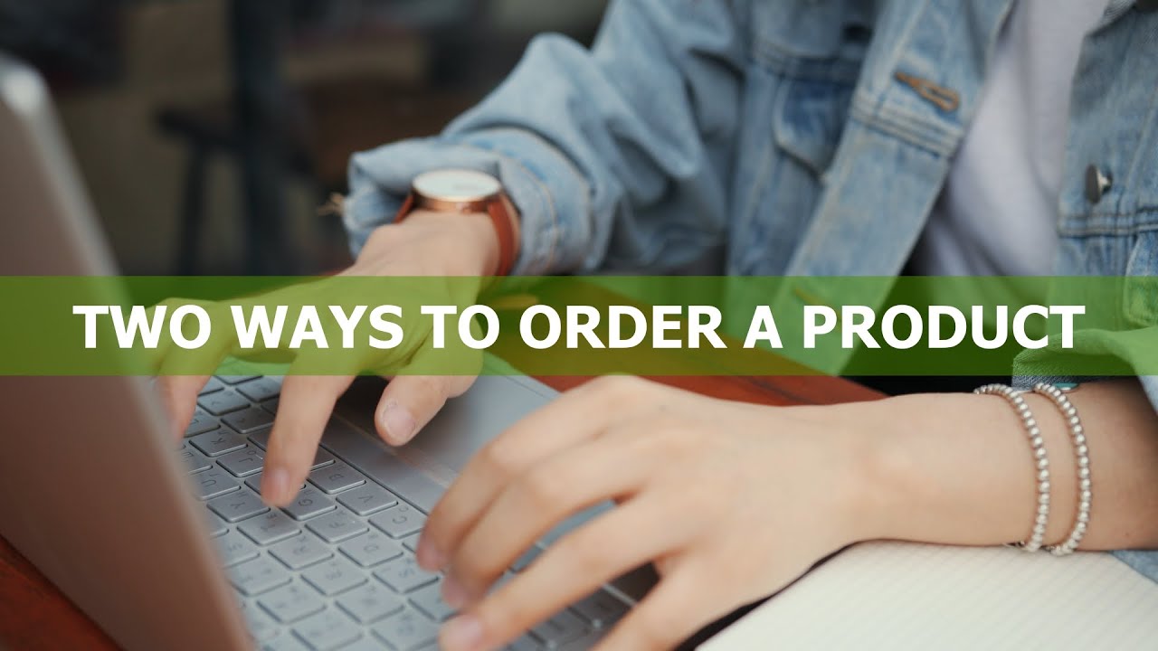 Two ways to order a product | GoodPharm