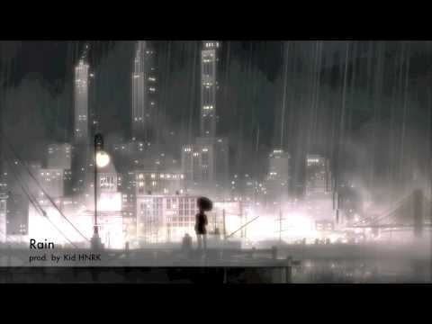 Rain (prod. by Kid HNRK)
