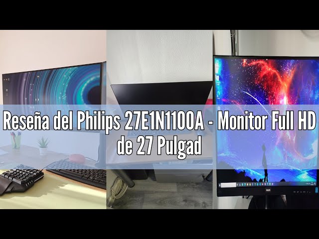 Vídeo relacionado con PHILIPS 27E1N1100A Monitor 27 Pulgadas 120Hz Panel IPS, 4ms GtG, Altavoces, (1920x1080 HDMI 1x 1.4) Negro
