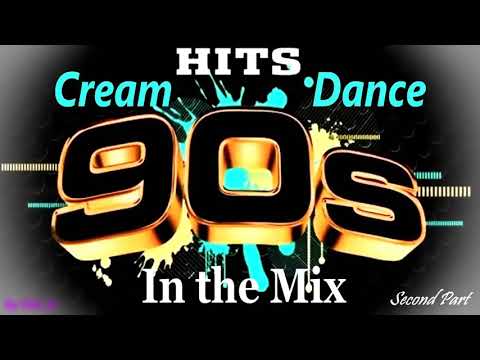 Cream Dance Hits of 90's - In the Mix - First Part