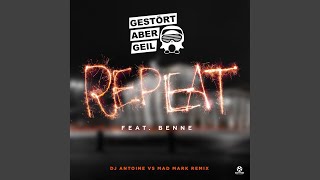 Repeat (DJ Antoine Vs. Mad Mark Remix)