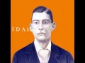 Idaho - Have To Be