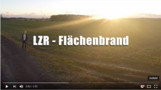 LZR - Flächenbrand Supertalent 2016 (official video)