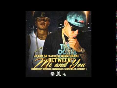 Jayko Pa Ft. Benny Benni - Between Me And You (Prod. By Loyal Gang)
