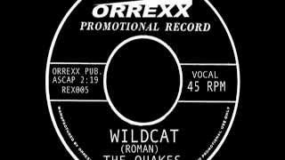 The Quakes Wildcat (lyrics)