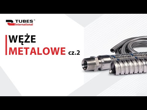 Węże metalowe cz. 2 - zdjęcie