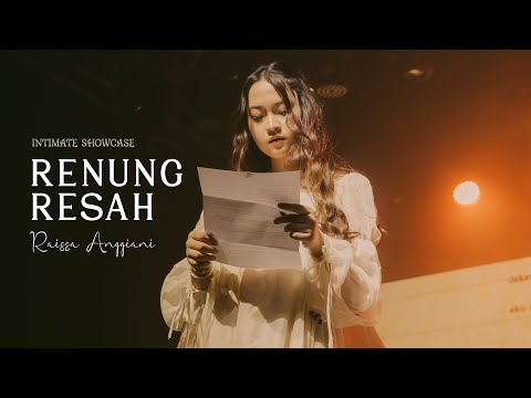 Raissa Anggiani - (Live Performances Renung Resah Showcase Full)