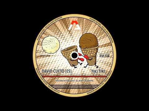 David Cueto (ES)  Tiki Tiki (Original Mix)