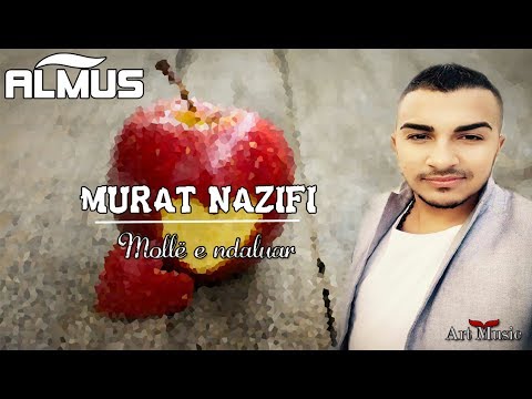 Murat Nazifi - Molle e ndaluar