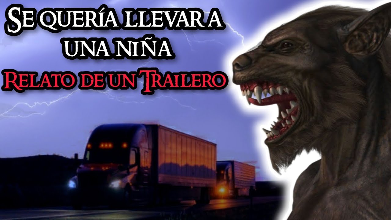 MI MADRE SIEMPRE ME LO DIJO, NUNCA SUBAS A NADIE EN LA CARRETERA... RELATO DE SKYN WALKER Y TRAILERO