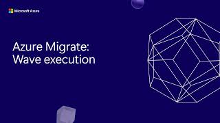 Execute migration waves with Azure Migrate