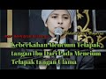 Dakwah Habib Rifky Alaydrus Barokah Nya Mencium Telapak Tangan Orang Tua Kita Terbaru 2022