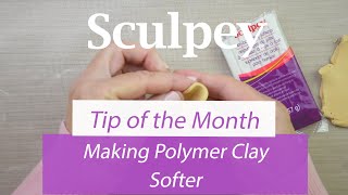 Quick Tip - Making Clay Softer with Oven Bake Clay Softener | Sculpey.com