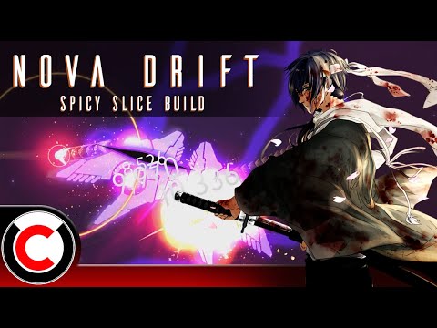 Scorching + Slicing Our Way To A TOP 10! - The Spicy Slice Build - Nova Drift