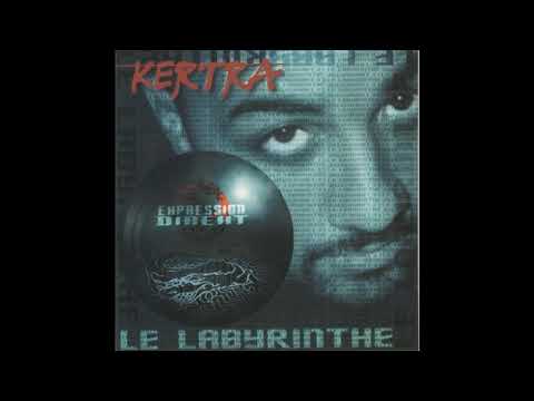 Kertra - Le Labyrinthe feat Rohff,  Weedy, 113, Keedj Kendall, & Wedfu, 2000