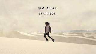 deM atlaS - Gratitude (Official Audio)