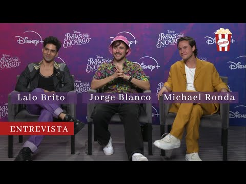 LALO BRITO, JORGE BLANCO y MICHAEL RONDA hablan de PAPÁS POR ENCARGO segunda temporada | Entrevista
