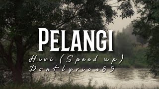 Download lagu Pelangi by Hivi (Speed up) —From Chan M3 mp3 Download lagu Pelangi by Hivi (Speed up) —From Chan M3 mp3