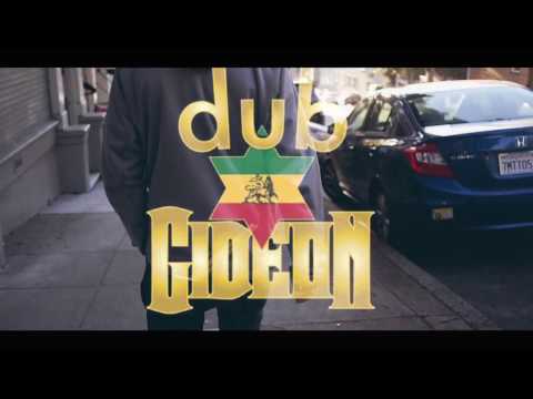 Dub Gideon - Exit Babylon (2017 Official Video)