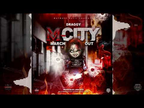 Draggy - M-CITY March Out (Audio)
