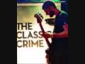 The Classic Crime- The beginning (A simple seed) with lyrics