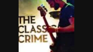 The Classic Crime- The beginning (A simple seed) with lyrics