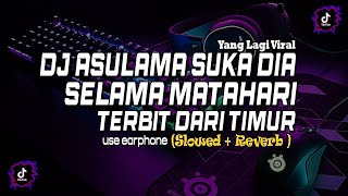 Download lagu DJ ASULAMA SUKA DIA X SELAMA MATAHARI TERBIT DARI TIMUR II Maman Fvndy mp3 Download lagu DJ ASULAMA SUKA DIA X SELAMA MATAHARI TERBIT DARI TIMUR II Maman Fvndy mp3
