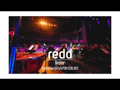 Redd ve İstanbul Symphonic Project - Boşver (Zorlu Performans Konseri) #CanlıPerformans