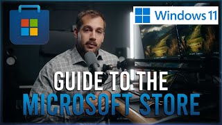 Complete Guide to the Microsoft Store on Windows