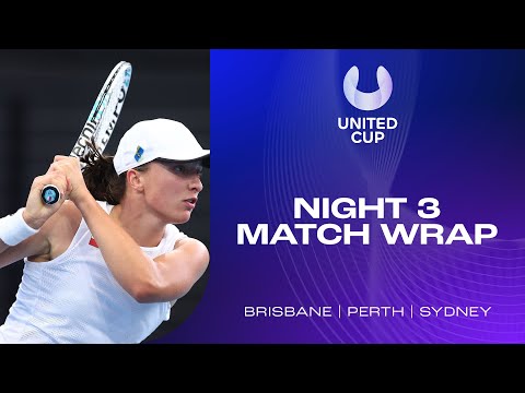 Night 3 Match Wrap | United Cup 2023